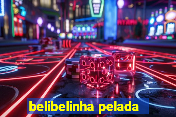 belibelinha pelada